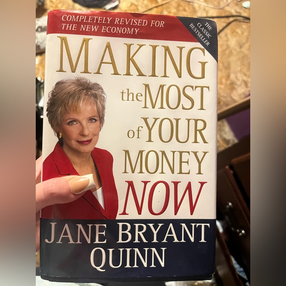 Making the Most of Your Money Now by Jane Bryant Quinn- hardback copy